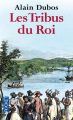 Couverture Les tribus du roi Editions Pocket 2013