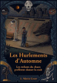 Couverture Les Hurlements d'Automne, tome 2 : Les enfants du chaos préfèrent danser la nuit Editions Autoédité 2024
