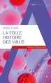 Couverture La folle histoire des virus Editions humenSciences 2024