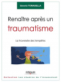 Couverture Renaître après un traumatisme : La traversée des tempêtes Editions Eyrolles 2015