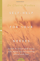 Couverture Self-Help for Your Nerves: Learn to Relax and Enjoy Life Again by Overcoming Stress and Fear Editions HarperCollins 1995