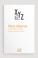 Couverture XYZ. La revue de la nouvelle. No. 156 Hiver 2023 Hors réserve Editions XYZ 2023