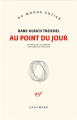 Couverture Au point du jour Editions Gallimard  (Blanche) 2019