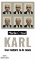 Couverture Karl une histoire de la mode Editions Robert Laffont 2021