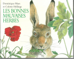 Couverture Les bonnes mauvaises herbes Editions L'École des loisirs (Lutin poche) 1997