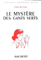 Couverture Le mystère des gants verts Editions Hachette (Nouvelle collection ségur) 1962