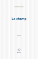 Couverture Le champ Editions P.O.L 2011