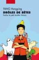 Couverture Toufou le petit écolier chinois : Drôles de Bêtes Editions Philippe Picquier (Jeunesse) 2006