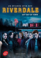 Couverture Riverdale, tome 2 : Get out of town Editions Le Livre de Poche (Jeunesse) 2024