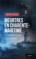 Couverture Meurtres en Charente Maritime : Le Charentais aux yeux vairons  Editions La geste (Le geste Noir) 2024