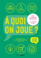 Couverture À quoi on joue ? Editions Prisma 2016