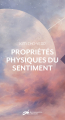 Couverture Propriétés physiques du sentiment Editions Decrescenzo 2024