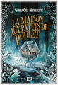 Couverture La maison aux pattes de poulet Editions Albin Michel (Imaginaire) 2024