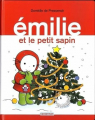 Couverture Émilie et le petit sapin Editions Casterman 2009