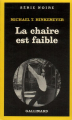 Couverture La Chaire est faible Editions Gallimard  (Série noire) 1979