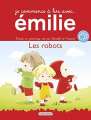 Couverture Je commence à lire avec Émilie, tome 10 : Les robots Editions Casterman (Je commence à lire) 2015