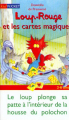Couverture Loup-Rouge et les cartes magiques Editions Pocket (Jeunesse) 2000
