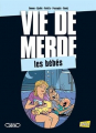 Couverture Vie de merde (BD), tome 16 : Les bébés Editions Jungle ! 2014