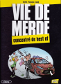 Couverture Vie de merde (BD), Concentré de best of Editions Michel Lafon 2014