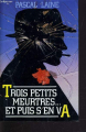 Couverture Trois petits meurtres... Et puis s'en va Editions France Loisirs 1986