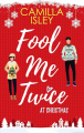 Couverture Fool Me Twice At Christmas Editions Pink Bloom Press 2021