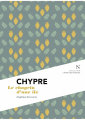 Couverture Chypre : Le chagrin d'une île Editions Nevicata (L'âme des peuples) 2021