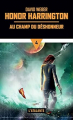 Couverture Honor Harrington (14 tomes), tome 4 : Au champ du déshonneur Editions L'Atalante (La Dentelle du cygne) 2018