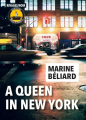 Couverture A queen in New York Editions Rivages 2024