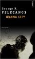 Couverture Drama City Editions Points (Policier) 2008