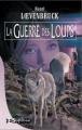 Couverture La Moïra, tome 2 : La Guerre des loups Editions Bragelonne 2001