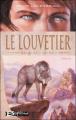 Couverture Gallica, tome 1 : Le Louvetier Editions Bragelonne 2004