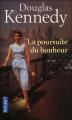 Couverture La Poursuite du bonheur Editions Pocket 2009