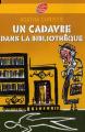 Couverture Un cadavre dans la bibliothèque Editions Le Livre de Poche (Jeunesse) 2007