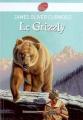 Couverture Le grizzly Editions Le Livre de Poche (Jeunesse) 2008