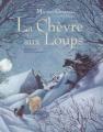 Couverture La chèvre aux loups Editions Gautier-Languereau 2006