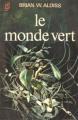 Couverture Le Monde Vert Editions J'ai Lu 1974