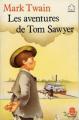 Couverture Les aventures de Tom Sawyer / Tom Sawyer Editions Le Livre de Poche (Jeunesse) 1983