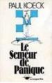 Couverture Le semeur de Panique Editions La Longue Vue (La pie sur le gibet) 1984