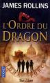 Couverture Sigma force, tome 02 : L'Ordre du Dragon Editions Pocket (Thriller) 2009
