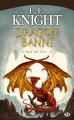 Couverture L'âge du feu, tome 3 : Dragon banni Editions Milady 2009