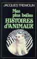 Couverture Mes plus belles histoires d'animaux Editions France Loisirs 1982