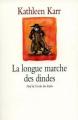 Couverture La longue marche des dindes Editions L'École des loisirs (Neuf) 1999