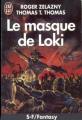 Couverture Le Masque de Loki Editions J'ai Lu (S-F / Fantasy) 1990