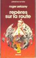 Couverture Repères sur la Route Editions Denoël (Présence du futur) 1981