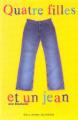 Couverture Quatre filles et un jean, tome 1 Editions Gallimard  (Jeunesse) 2002