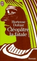 Couverture Cléopâtre la fatale Editions J'ai Lu 1998