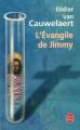 Couverture L'évangile de Jimmy Editions Le Livre de Poche 2006
