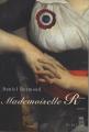 Couverture Mademoiselle R... Editions Seuil 2008