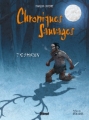 Couverture Chroniques sauvages : Teshkan Editions Glénat (Québec ) 2011