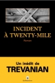 Couverture Incident à Twenty-Mile Editions Gallmeister (Noire) 2011